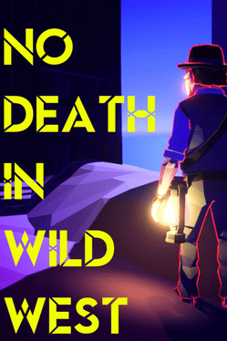 No Death in Wild West