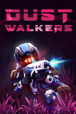 Dust Walkers