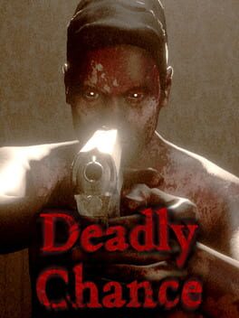 Deadly Chance game cover