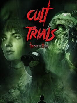 Cult Trials: Incarnation