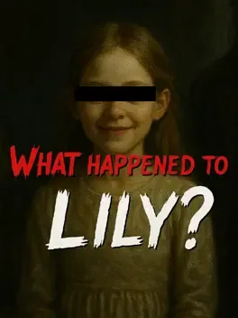 Portada de What Happened to Lily?