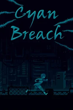 Cyan Breach