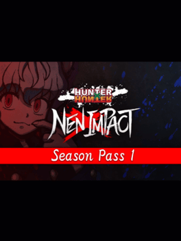 Hunter x Hunter: Nen x Impact - Season Pass 1