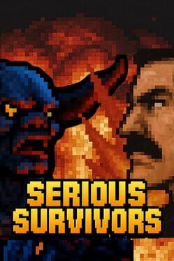 Serious Survivors