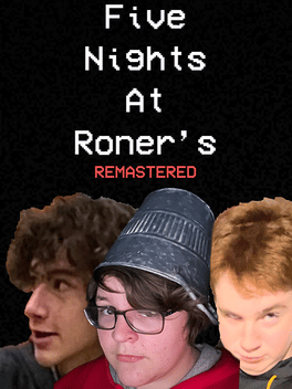 Five Nights at Roner's: Remastered
