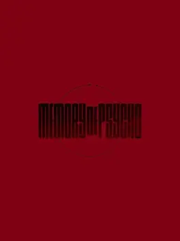 Memory Of Psycho