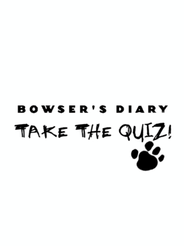 Bowser's Diary: Take the Quiz! Cover