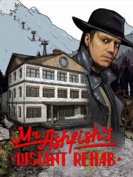 Mr. Ashfish's Distant Rehab