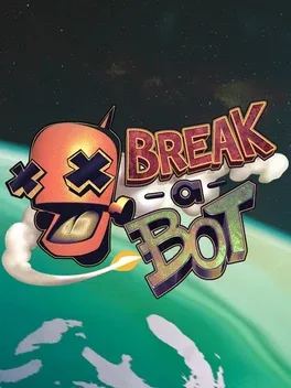 Break-a-Bot