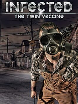 Infected: The Twin Vaccine game cover