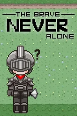 Portada de The Brave Never Alone