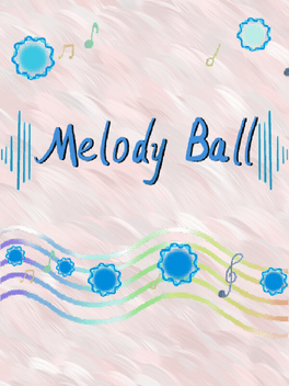 Melody Ball