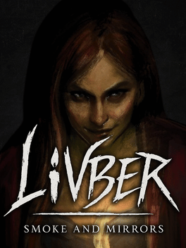 Livber: Smoke and Mirrors Cover
