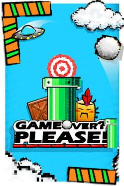 Game Over Please