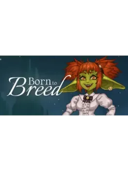 Born to Breed