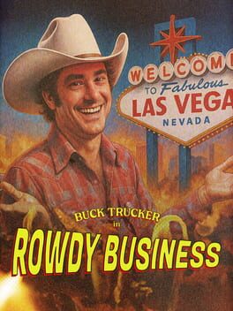 Buck Trucker in Rowdy Business