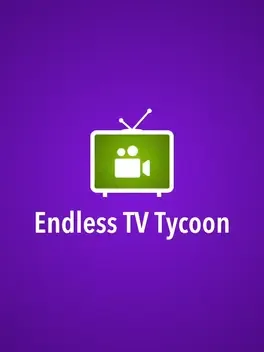 Endless TV Tycoon