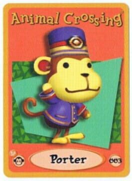 Animal Crossing-e: Character Card - 003: Porter