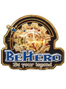 BeHero: Be Your Legend