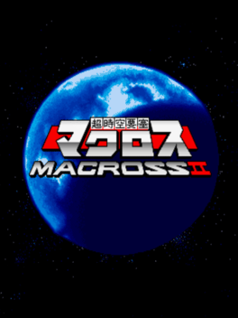 The Super Dimension Fortress Macross II Cover