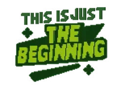 This is Just the Beginning