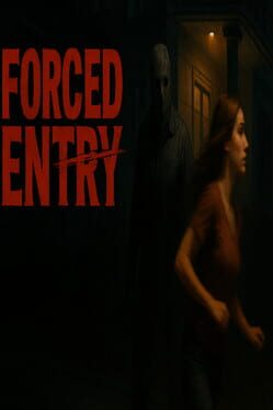 Forced Entry
