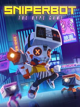 Cover of Sniperbot: The Hype Game