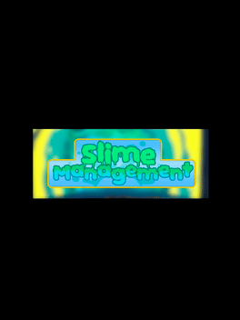 Slime Management