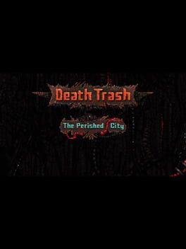 Death Trash: Perished City