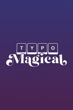 Typomagical