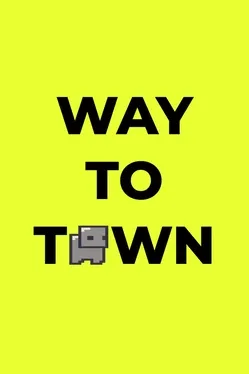 Way to Town
