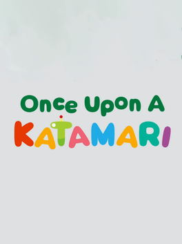 Once Up a Katamari