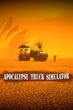 Apocalypse Truck Simulator