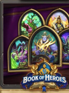 Hearthstone: Book of Heroes Hearthstone: Book of Heroes