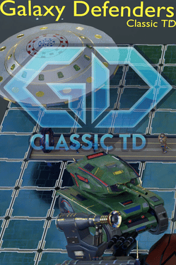 Galaxy Defenders: Classic TD Cover