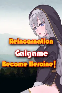 Portada de Reincarnation Galgame Become Heroine!