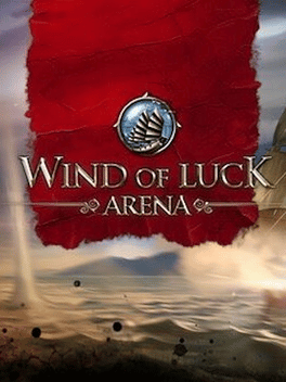 Wind of Luck: Arena
