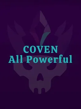 Coven: All Powerful