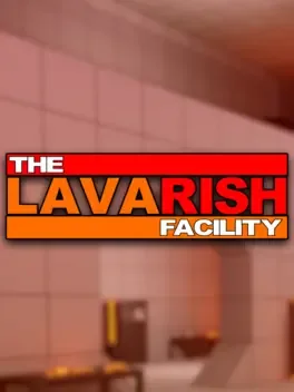 The Lavarish Facility
