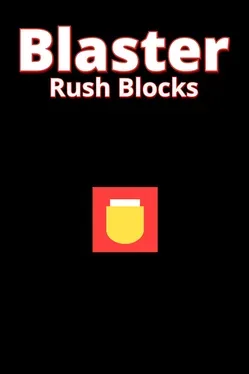Blaster Rush Blocks