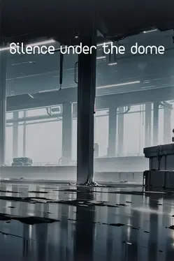 Silence Under the Dome image