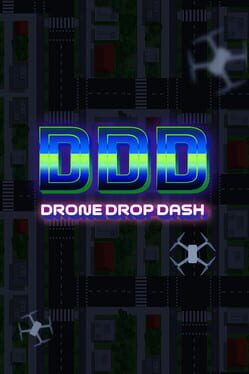 DDD: Drone Drop Dash
