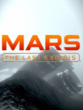 Mars: The Last Exodus