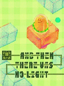 Portada de And Then There Was No Light