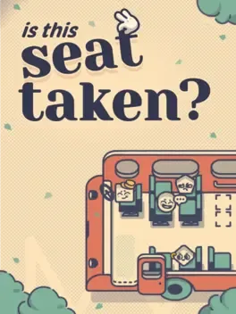 Game cover for Is This Seat Taken?