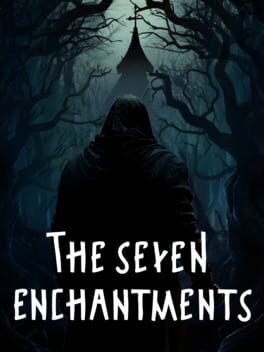 The Seven Enchantments
