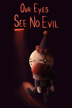 Our Eyes See No Evil Cover