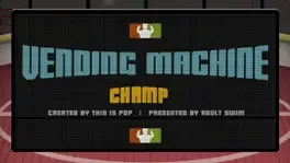 Image de couverture Vending Machine Champ