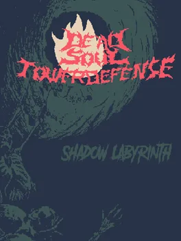Portada de Dead Soul TowerDefense:Shadow Labyrinth