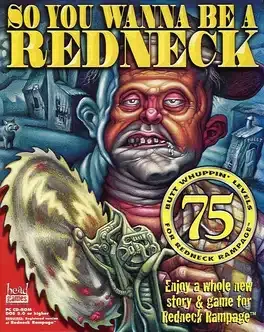 So You Wanna Be A Redneck